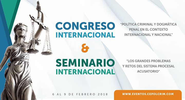 Congreso Internacional Política Criminal y Dogmática Penal en el contexto internacional y nacional