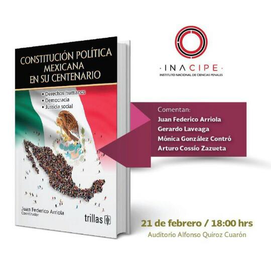 Presentación del libro Constitución Política Mexicana en su Centenario